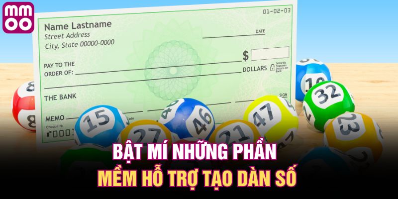 Bật mí những phần mềm hỗ trợ tạo dàn số