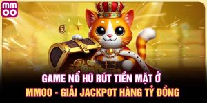 Game nổ hũ rút tiền mặt