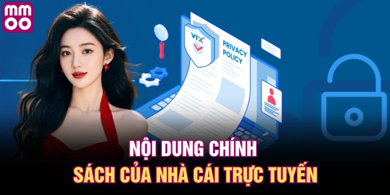 Nội dung chính sách của nhà cái trực tuyến