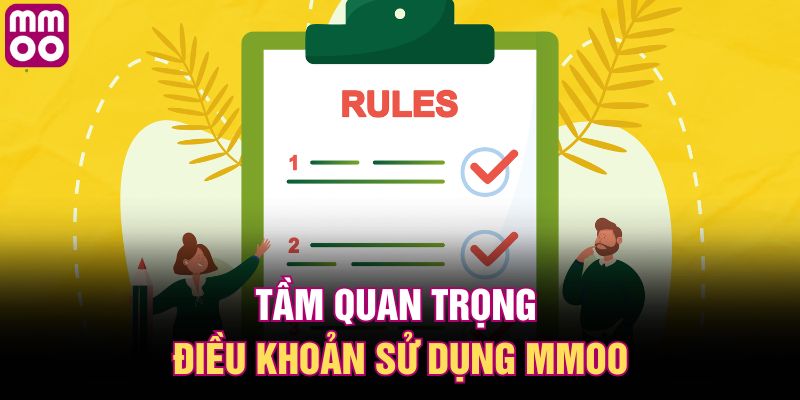 Tầm quan trọng điều khoản sử dụng MMOO