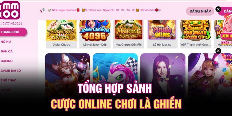 Tổng hợp sảnh cược online chơi là ghiền